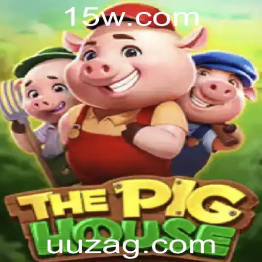 Descubra o Inovador Jogo ThePigHouse e a Palavra-Chave UUZ